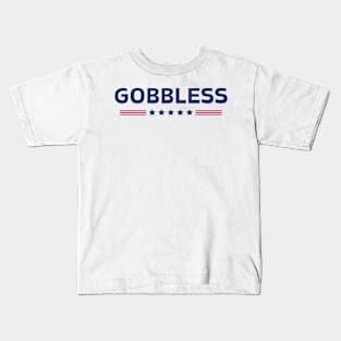 GOBBLESS Kids T-Shirt